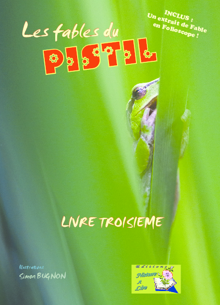 Les fables du PISTIL, livre troisième